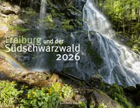 Raach |  FREIBURG UND DER SÜD-SCHWARZWALD 2026 | Sonstiges |  Sack Fachmedien