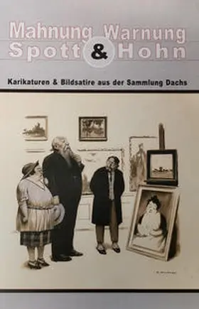Dachs / Piereth / Museen d. Stadt Regensburg |  Mahnung, Warnung, Spott und Hohn | Buch |  Sack Fachmedien