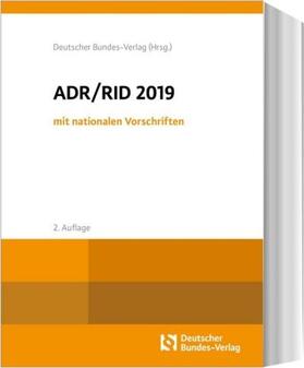 Deutscher Bundes-Verlag | ADR / RID 2019 mit nationalen Vorschriften | Buch | 978-3-935064-91-0 | sack.de