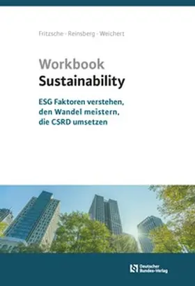Fritzsche / Reinsberg / Weichert |  Workbook Sustainability | Buch |  Sack Fachmedien