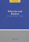 Ott-Eulberg / Schebesta / Bartsch |  Praxishandbuch Erbrecht und Banken | Buch |  Sack Fachmedien