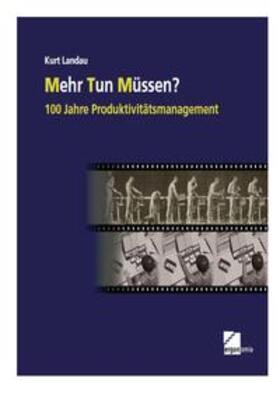 Landau | Mehr Tun Müssen? | Buch | 978-3-935089-25-8 | sack.de