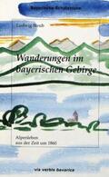 Steub / Tremmel |  Wanderungen im bayerischen Gebirge | Buch |  Sack Fachmedien
