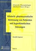 Stegmann / Haen |  Klinisch-pharmazeutische Betreuung von Patienten mit hyperkinetischen Störungen | Buch |  Sack Fachmedien