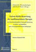 Wild / Haen |  Nutzen-Risiko-Bewertung der medikamentösen Therapie | Buch |  Sack Fachmedien