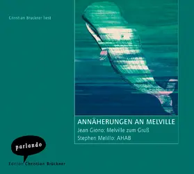 Melillo / Giono |  Annäherungen an Melville | Sonstiges |  Sack Fachmedien