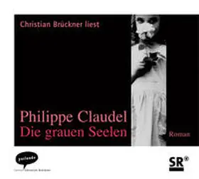 Claudel |  Die grauen Seelen | Sonstiges |  Sack Fachmedien