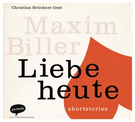 Biller |  Liebe heute | Sonstiges |  Sack Fachmedien