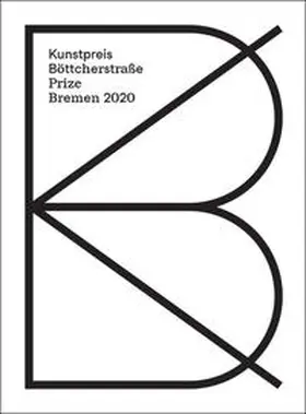  Kunstpreis der Böttcherstraße in Bremen 2020 / Prize of the Böttcherstraße in Bremen 2020 | Buch |  Sack Fachmedien