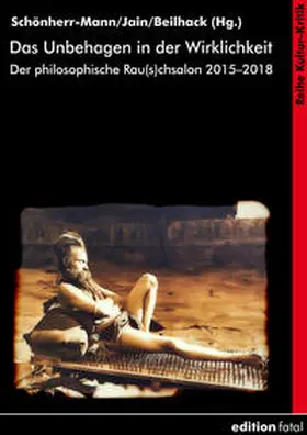 Schönherr-Mann / Jain / Beilhack |  Das Unbehagen in der Wirklichkeit | Buch |  Sack Fachmedien