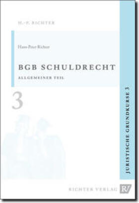 Richter | BGB Schuldrecht, Allgemeiner Teil | Buch | 978-3-935150-28-6 | sack.de