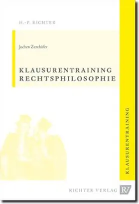 Zenthöfer |  Rechtsphilosophie Klausurentraining | Buch |  Sack Fachmedien
