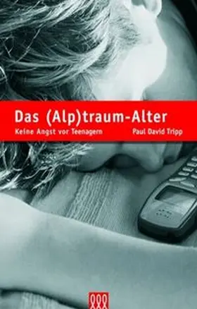 Tripp |  Das (Alp)traum-Alter | Buch |  Sack Fachmedien