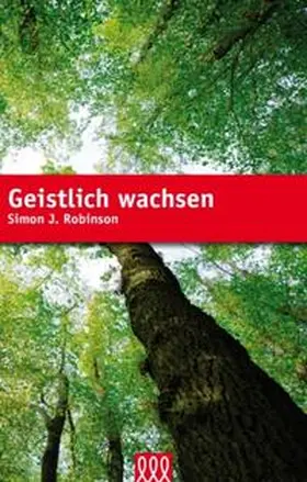 Robinson |  Geistlich wachsen | Buch |  Sack Fachmedien