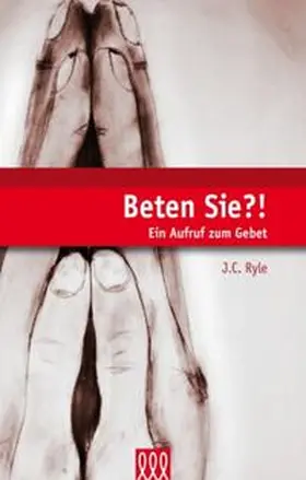 Ryle |  Beten Sie?! | Buch |  Sack Fachmedien