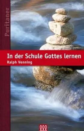 Venning |  In der Schule Gottes lernen | Buch |  Sack Fachmedien
