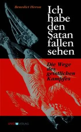Heron |  Ich habe den Satan fallen sehen | Buch |  Sack Fachmedien