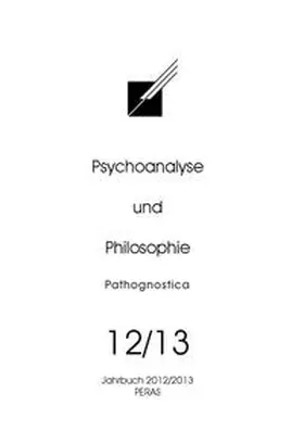 Weismüller |  Psychoanalyse und Philosophie 12/13 | Buch |  Sack Fachmedien