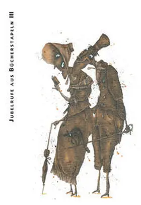 Pirckheimer-Gesellschaft / Wurm |  Jubelrufe aus Bücherstapeln 3 | Buch |  Sack Fachmedien
