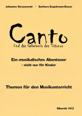 Engelmann-Bason / Strzyzewski |  Canto und das Geheimnis des Tritonus | Buch |  Sack Fachmedien