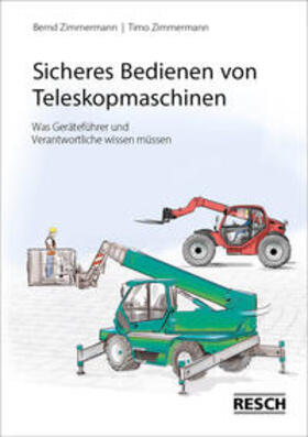 Zimmermann | Sicheres Bedienen von Teleskopmaschinen | Buch | 978-3-935197-76-2 | sack.de