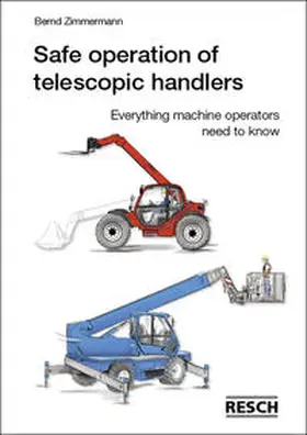 Zimmermann |  Safe operation of telescopic handlers | Buch |  Sack Fachmedien