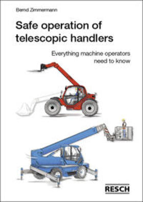 Zimmermann | Safe operation of telescopic handlers | Buch | 978-3-935197-89-2 | sack.de