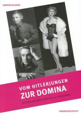 Nilsson / Strehl |  Vom Hitlerjungen zur Domina | Buch |  Sack Fachmedien
