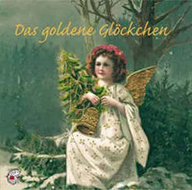 Reinheimer / Ringelnatz / Kleeberg |  Das goldene Glöckchen | Sonstiges |  Sack Fachmedien