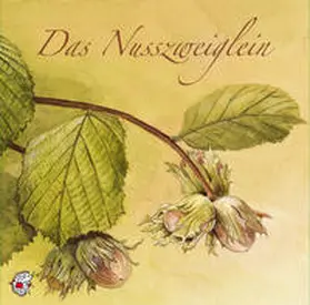 Bechstein |  Das Nusszweiglein | Sonstiges |  Sack Fachmedien