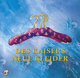 Andersen / Kleeberg |  Des Kaisers neue Kleider | Sonstiges |  Sack Fachmedien