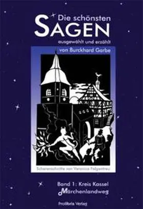 Garbe |  Die schönsten Sagen | Buch |  Sack Fachmedien