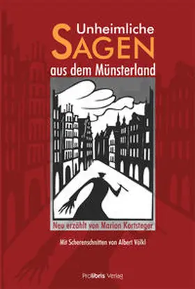 Kortsteger |  Unheimliche Sagen aus dem Münsterland | Buch |  Sack Fachmedien