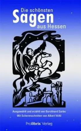 Garbe |  Die schönsten Sagen aus Hessen | Buch |  Sack Fachmedien