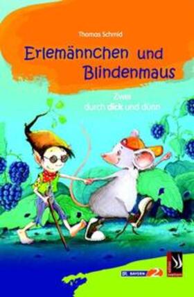 Schmid |  Erlemännchen und Blindenmaus | Buch |  Sack Fachmedien