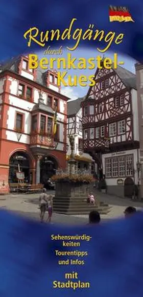 Schmitt / Tietzen |  Rundgänge durch Bernkastel-Kues | Buch |  Sack Fachmedien