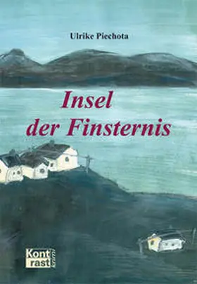 Piechota |  Insel der Finsternis | Buch |  Sack Fachmedien