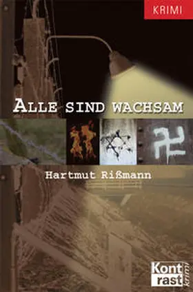 Rißmann | Alle sind wachsam | Buch | 978-3-935286-57-2 | www.sack.de