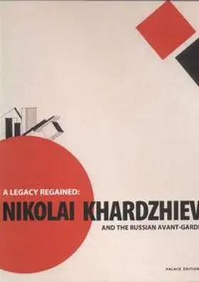 Suetina / Kiblitsky / Bowlt |  Nikolai Khardzhiev and the Russian Avantgarde | Buch |  Sack Fachmedien