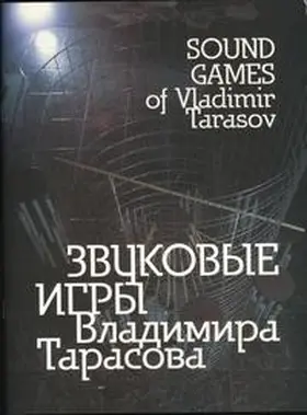 Borovsky / Patsukov / Kiblitsky |  Sound Games of Vladimir Tarasov | Buch |  Sack Fachmedien