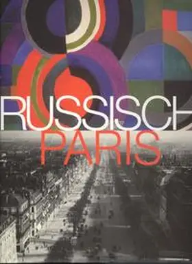 Makharov / Petrova / Brullé |  Russisch Paris 1910-1960 | Buch |  Sack Fachmedien