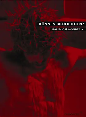 Mondzain |  Können Bilder töten? | Buch |  Sack Fachmedien