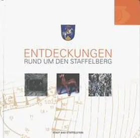 Kohmann / Waschka / Christoph |  Entdeckungen rund um den Staffelberg | Buch |  Sack Fachmedien