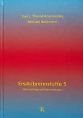 Thomé-Kozmiensky / Beckmann |  Ersatzbrennstoffe 5 | Buch |  Sack Fachmedien