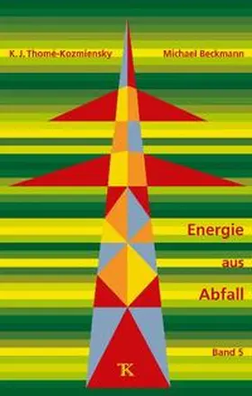 Thomé-Kozmiensky / Beckmann |  Energie aus Abfall, Band 5 | Buch |  Sack Fachmedien