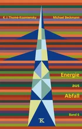Thomé-Kozmiensky / Beckmann |  Energie aus Abfall, Band 6 | Buch |  Sack Fachmedien