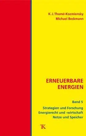 Thomé-Kozmiensky / Beckmann |  Erneuerbare Energien, Band 5 | Buch |  Sack Fachmedien