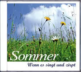 Dingler |  Sommer-Wenn es singt und zirpt | Sonstiges |  Sack Fachmedien