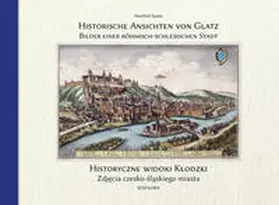 Spata |  Historische Ansichten von Glatz | Buch |  Sack Fachmedien