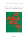 Kastner / Vogt |  Strukturwandel in der Arbeitswelt und individuelle Bewältigung | Buch |  Sack Fachmedien